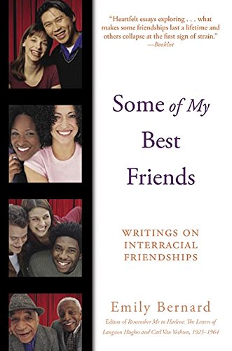 cover of Some of My Best Friends: Writings on Interracial Friendship by Emily Bernard