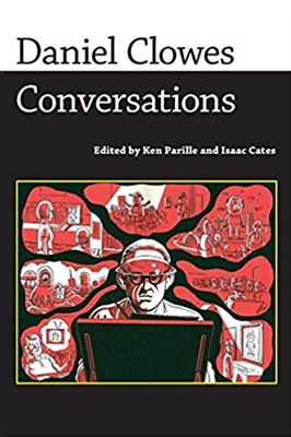 cover of Daniel Clowes: Conversations Edited by Ken Parille and Isaac Cates
