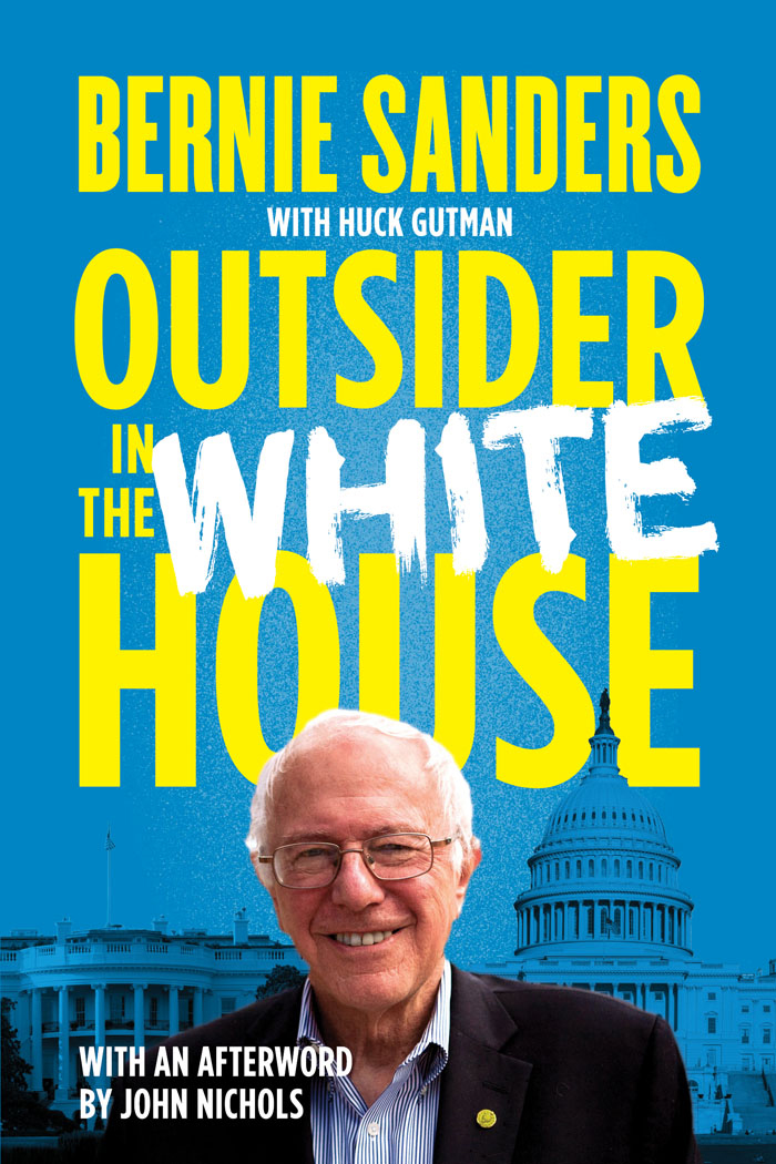 cover of Outsider in the White House by Bernie Sanders and Huck Gutman