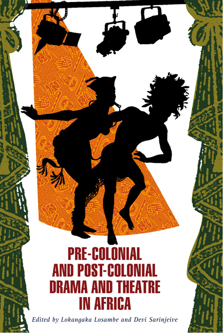 cover of Precolonial and Postcolonial Drama and Theatre in Africa edited by Lokangaka Losambe and Devi Sarinjeive