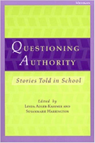 cover of Questioning Authority edited by Linda Adler-Kassner and Susanmarie Harrington
