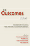 cover of The Outcome Book, edited by Susanmarie Harrington, R. Fischer, K. Rhodes, and R. Malenczyk