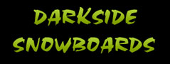 Darkside Snowboards