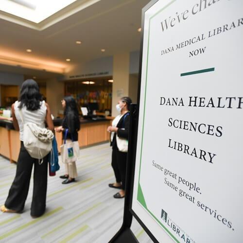 library with sign saying Dana Health Sciences Library