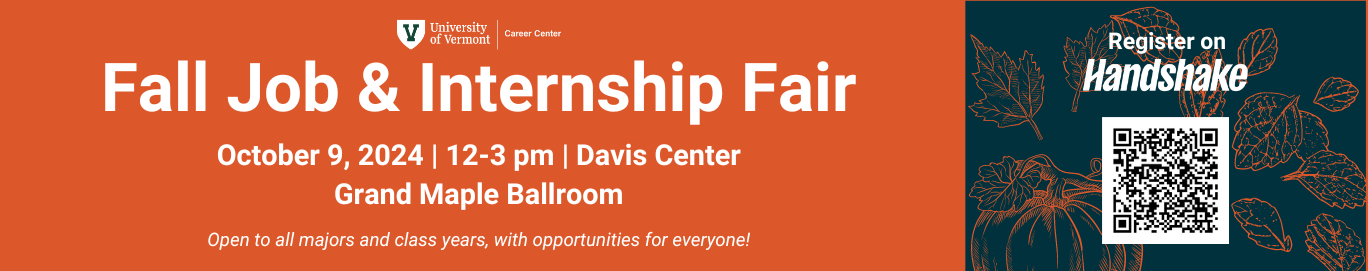 Fall Job and Internship Fair, October 9, 2024, Davis Center, Grand Maple Ballroom, Open to all majors, register on handshake