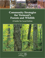 Thumbnail for Community strategies for Vermont's forests and wildlife: a guide for local action