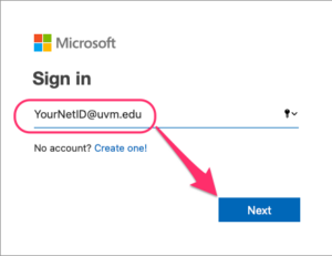 Microsoft Sign in screen with uvm email filled in and Next button highlighted