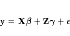 y= X{\beta}+ Z{\gamma}+ {\epsilon}